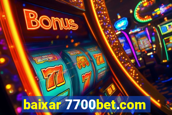 baixar 7700bet.com